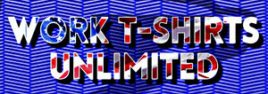 Work T-Shirts Unlimited